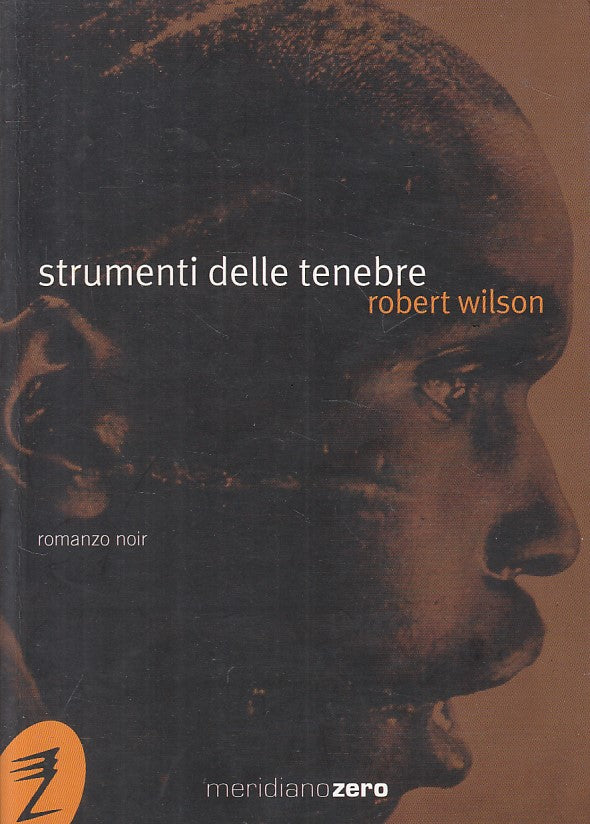 LN- STRUMENTI DELLE TENEBRE - WILSON - MERIDIANO ZERO - NOIR -- 2002 - B - YFS27