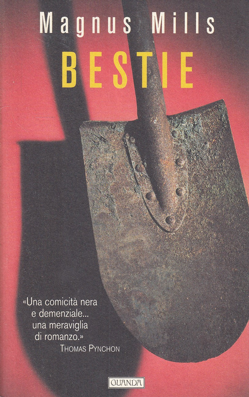 LN- BESTIE - MAGNUS MILLS - GUANDA - NARRATORI DELLA FENICE -- 1999- B- XFS
