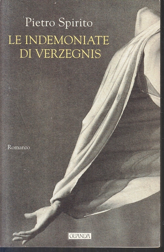LN- LE INDEMONIATE DI VERZEGNIS - PIETRO SPIRITO- GUANDA- FENICE-- 2000- B- XFS7