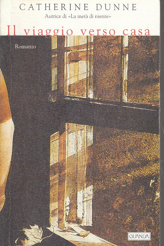 LN2- IN VIAGGIO VERSO CASA - CATHERINE DUNNE - GUANDA - NARRATORI FENICE- B- XFS