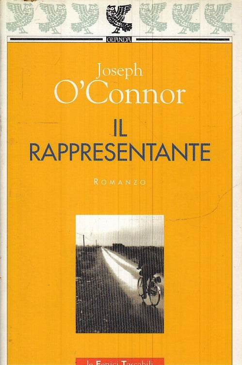 LN2- IL RAPPRESENTANTE - JOSEPH O'CONNOR - GUANDA LE FENICI TASCABILI - B - XFS