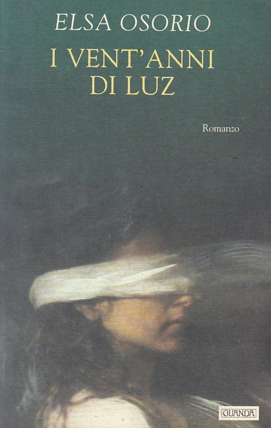 LN- I VENT'ANNI DI LUZ - OSORIO - GUANDA - NARRATORI FENICE -- 2000 - B - YFS426