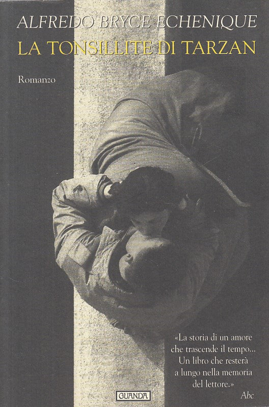 LN2- LA TONSILLITE DI TARZAN - ECHENIQUE - GUANDA --- 2001 - B - XFS