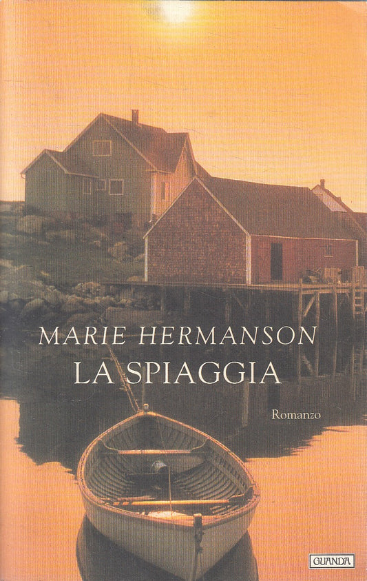 LN- LA SPIAGGIA - MARIE HERMANSON - GUANDA - NARRATORI FENICE --- B - XFS