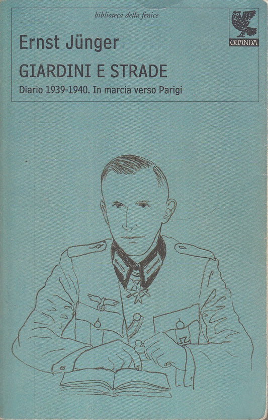 LN- GIARDINI E STRADE DIARIO - ERNST JUNGER - GUANDA - FENICE -- 2008 - B - XFS