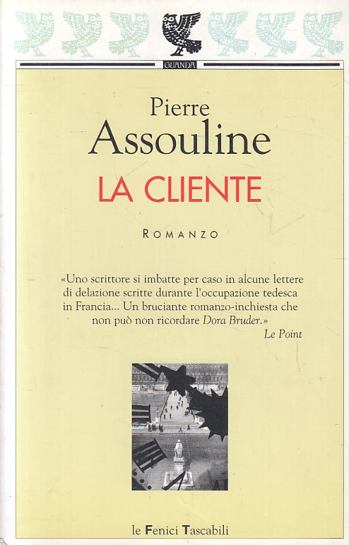 LN- LA CLIENTE- PIERRE ASSOULINE- GUANDA- LE FENICI TASCABILI-- 2003- B- ZFS185