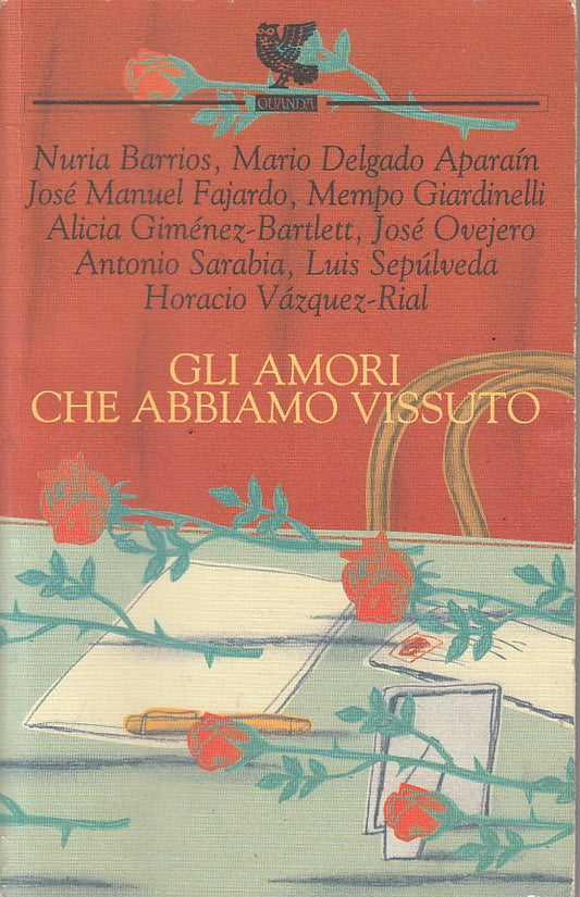LN- GLI AMORI CHE ABBIAMO VISSUTO -- GUANDA - NARRATORI -- 2004 - B - ZFS3