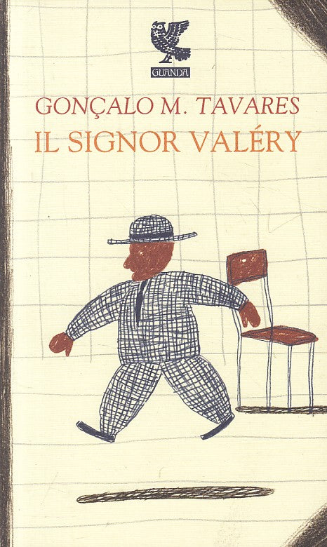 LN- IL SIGNOR VALERY - TAVARES - GUANDA- PROSA CONTEMPORANEA-- 2005 - B - YFS588