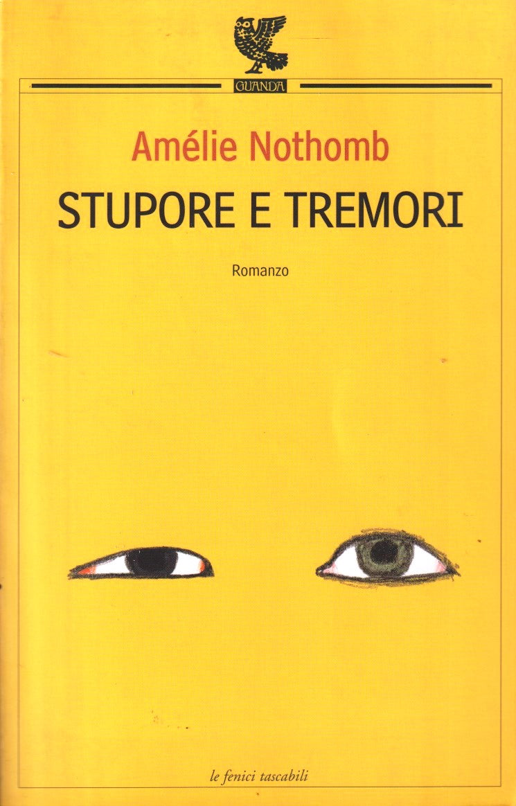 Stupore e tremori - Amelie Nothomb - Guanda Le Fenici tascabili - 1a ed. - XFS