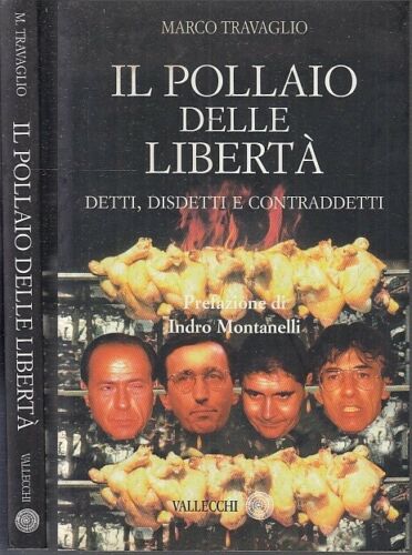 LS-IL POLLAIO DELLE LIBERTA' - MARCO TRAVAGLIO - VALLECCHI --- 1995 - B - XFS94