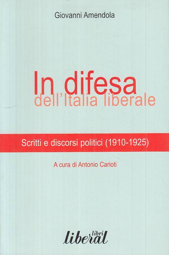 LS- IN DIFESA DELL'ITALIA LIBERALE - AMENDOLA - LIBERAL --- 2001 - B - YTS30
