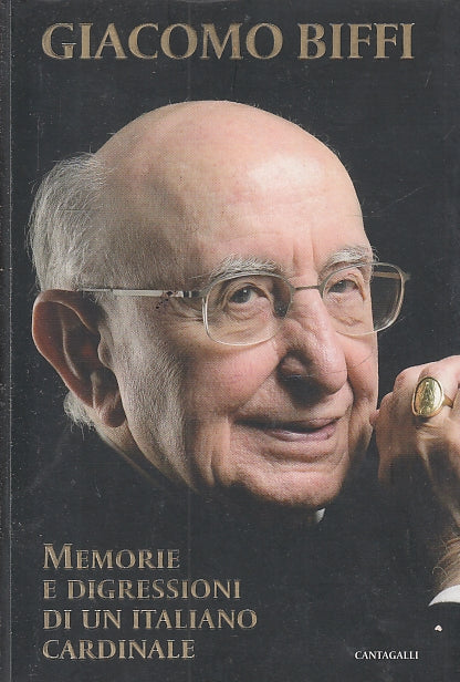 LS- MEMORIE E DIGRESSIONI DI UN ITALIANO CARDINALE - BIFFI ---- 2008- B- ZFS165