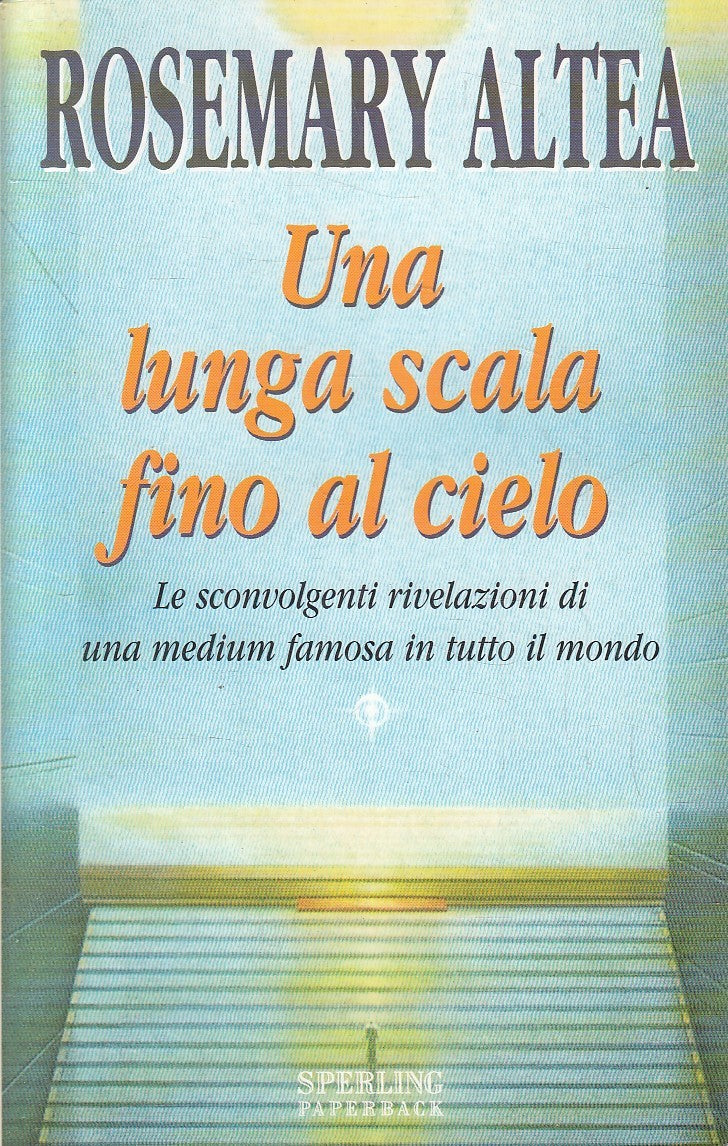 LN2- UNA LUNGA SCALA FINO AL CIELO - ROSEMARY ALTEA - SPERLING - B - JXS223