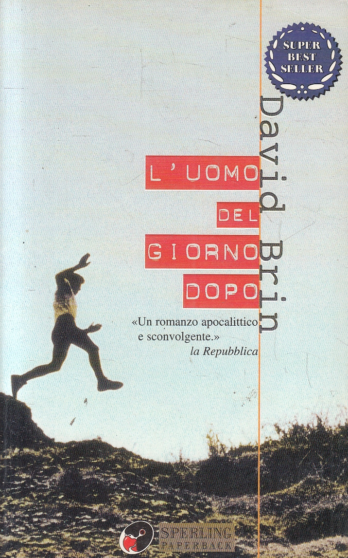 LN2- L'UOMO DEL GIORNO DOPO - DAVID BRIN - SPERLING - B - JXS165