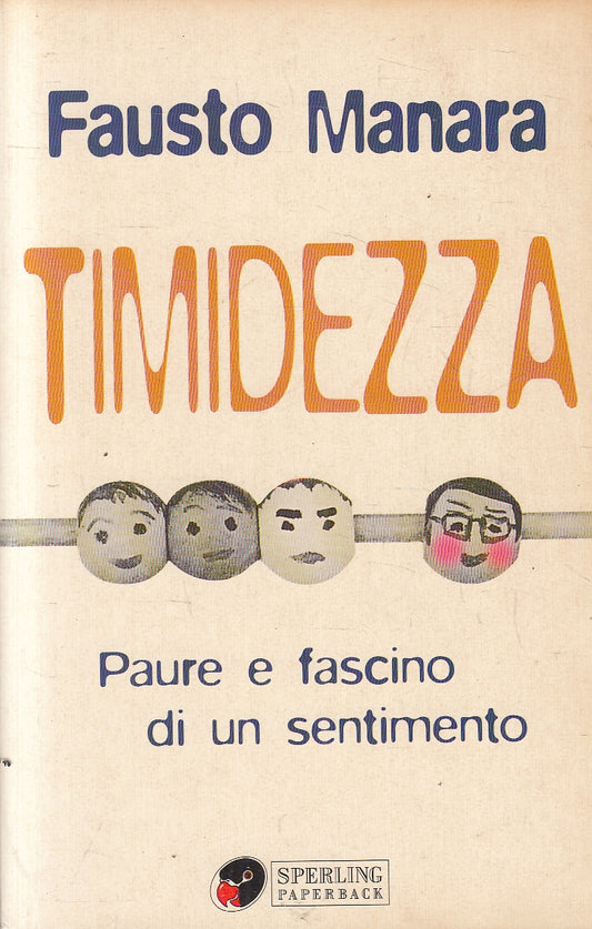 LN2- TIMIDEZZA PAURE FASCINO SENTIMENTO - MANARA - SPERLING GUIDA - B - JXS14