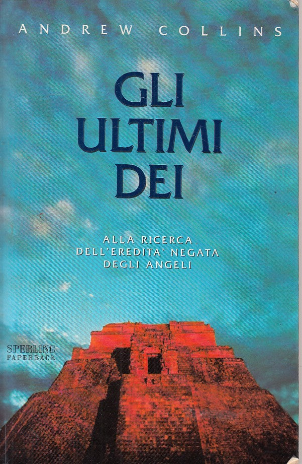 LS- GLI ULTIMI DEI - ANDREW COLLINS - SPERLING -- 1a ED. - 2000 - B - YFS214