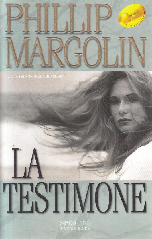 La testimone - Phillip Margolin - Sperling Superbestseller - JXS325