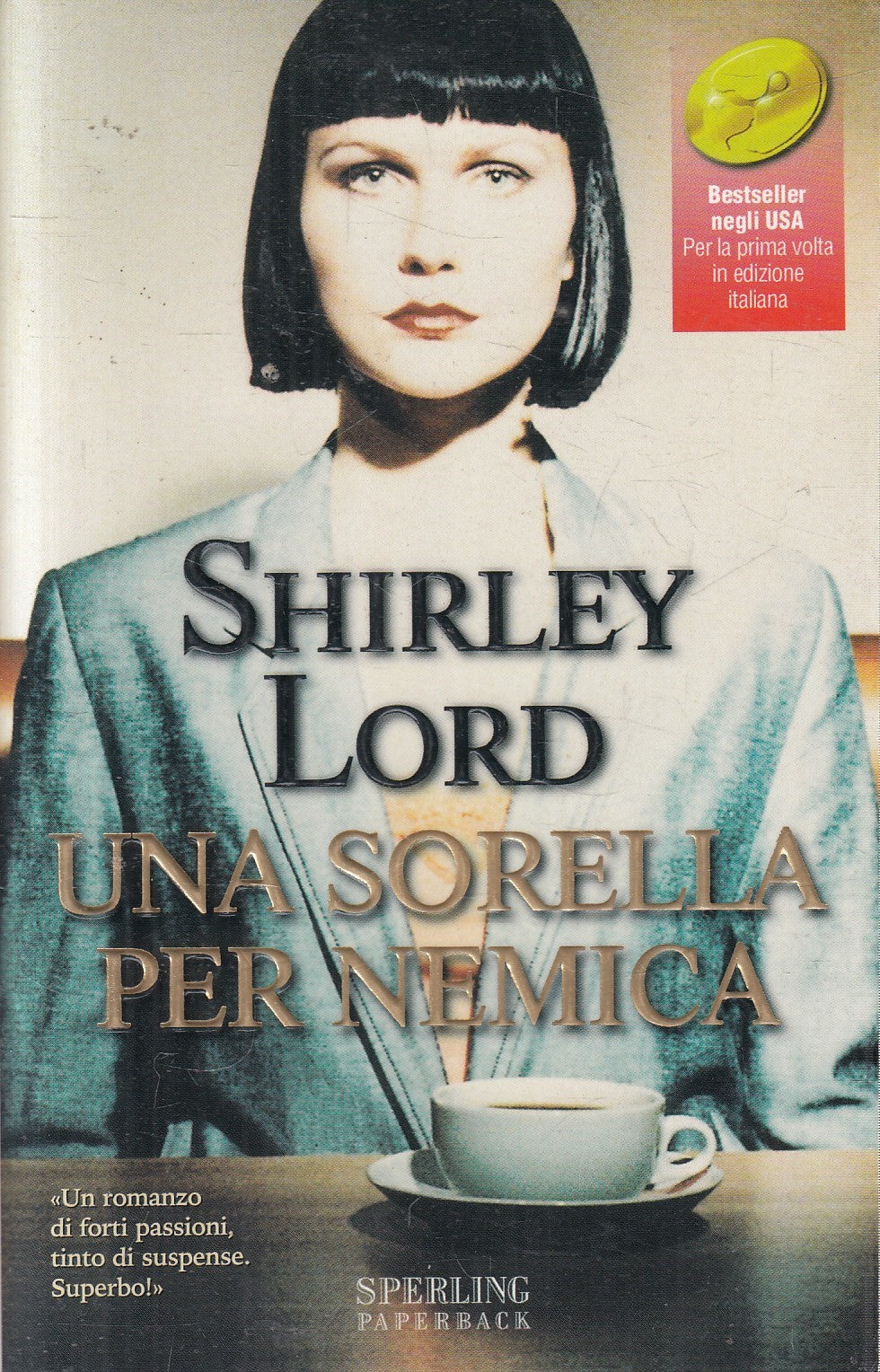 Una persona per nemica - Shirley Lord - Sperling Superbestseller - JXS326