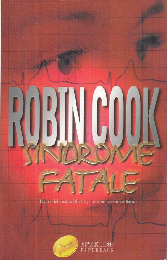 LN2- SINDROME FATALE - ROBIN COOK - SPERLING PAPERBACK - B - JXS27