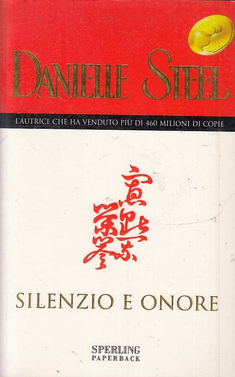 SILENZIO E ONORE - DANIELLE STEEL - SPERLING PAPERBACK - B - JXS26
