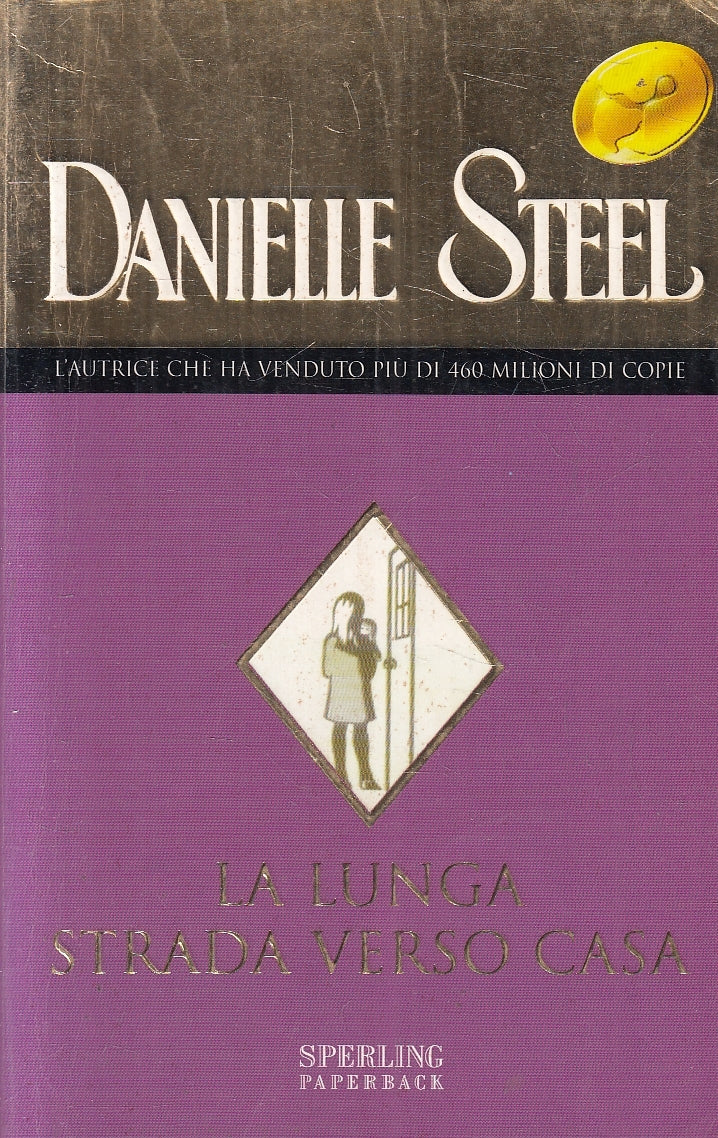 LN2- LA LUNGA STRADA VERSO CASA - DANIELLE STEEL - SPERLING - B - JXS6
