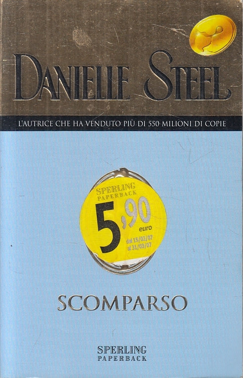 LN2- SCOMPARSO - DANIELLE STEEL - SPERLING PAPERBACK - B - JXS98