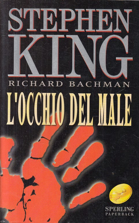 LG- L'OCCHIO DEL MALE - KING BUCHMAN - SPERLING -- 1a ED. - 1999 - B - YFS999