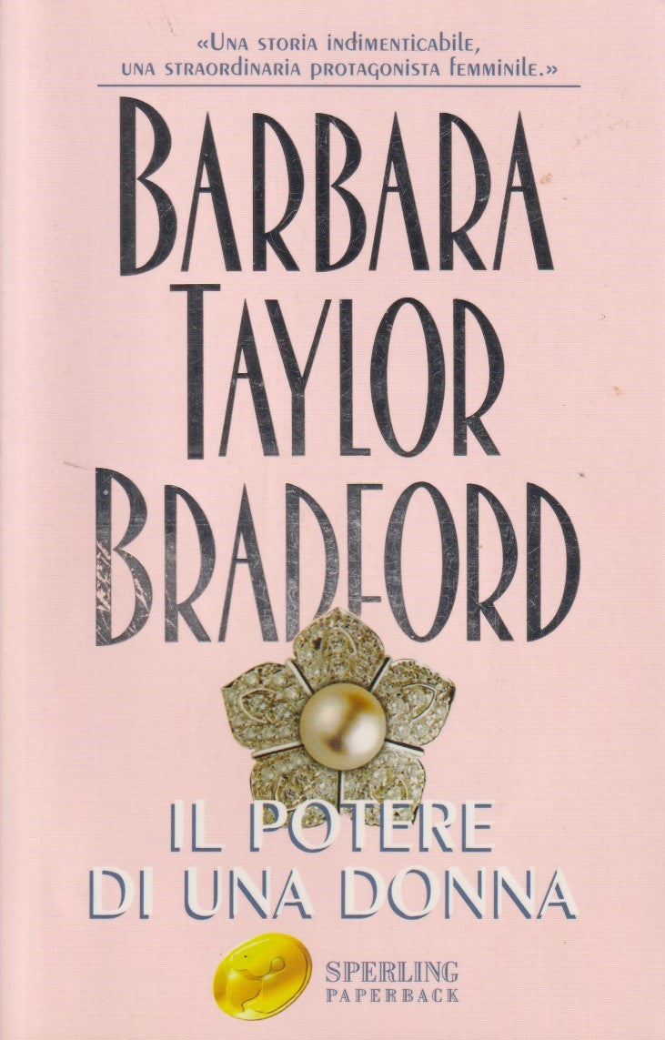 Il potere di una donna - Barbara Taylor Bradford - Sperling - JXS322