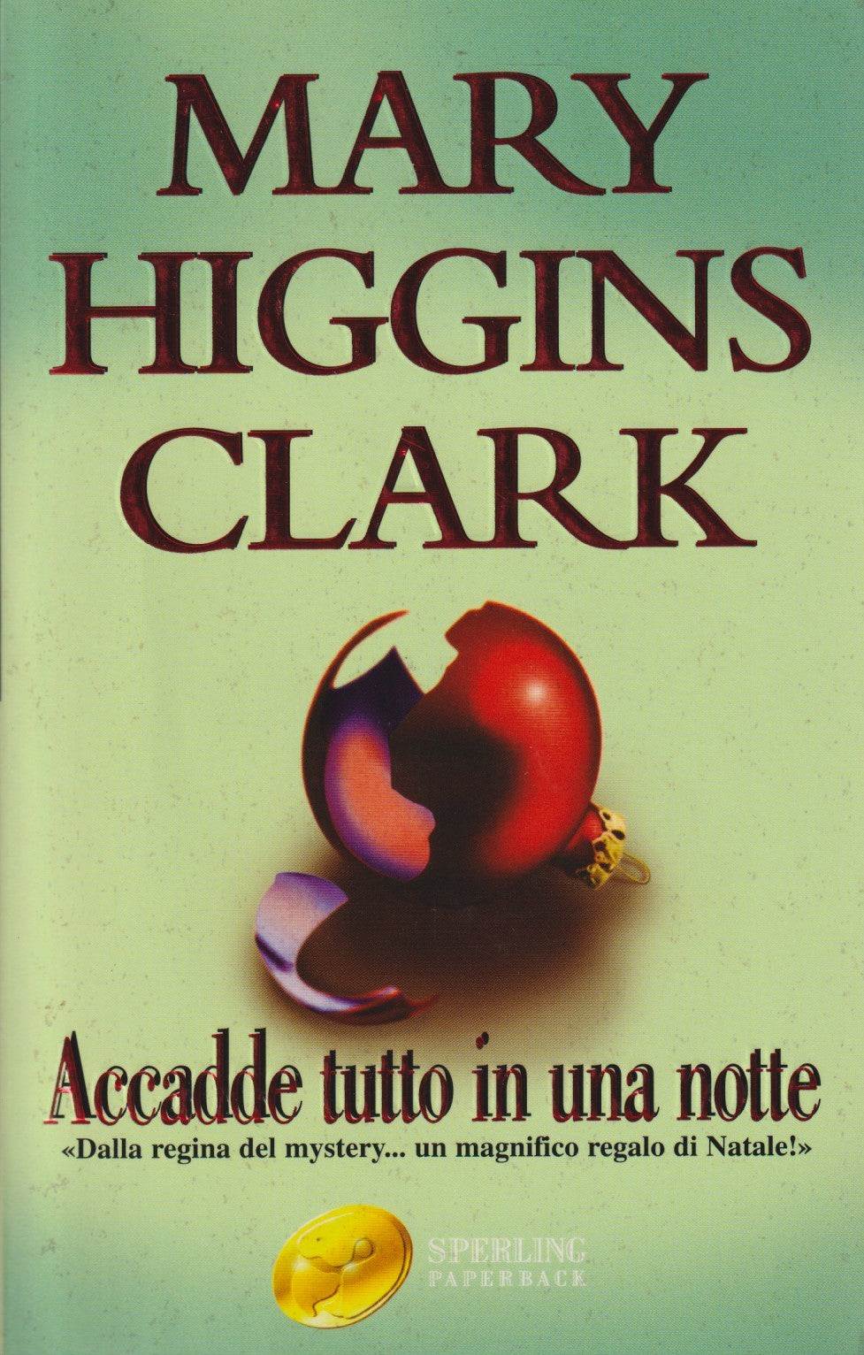 Accadde tutto in una notte - Mary Higgins Clark - Sperling - JXS63
