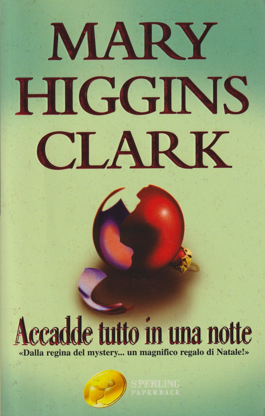 Accadde tutto in una notte - Mary Higgins Clark - Sperling - JXS63