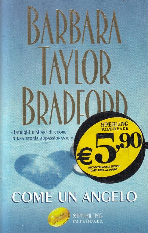 LN2- COME UN ANGELO - BRADFORD - SPERLING SUPERBESTSELLER - B - JXS175