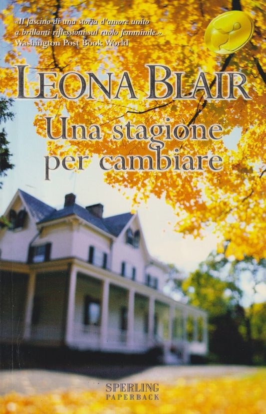 Una stagione per cambiare - Leona Blair - Sperling Superbestseller - JXS322