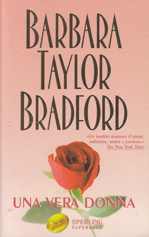 LN2- UNA VERA DONNA - BARBARA TAYLOR BRADFORD - SPERLING & KUPFER - B - JXS163