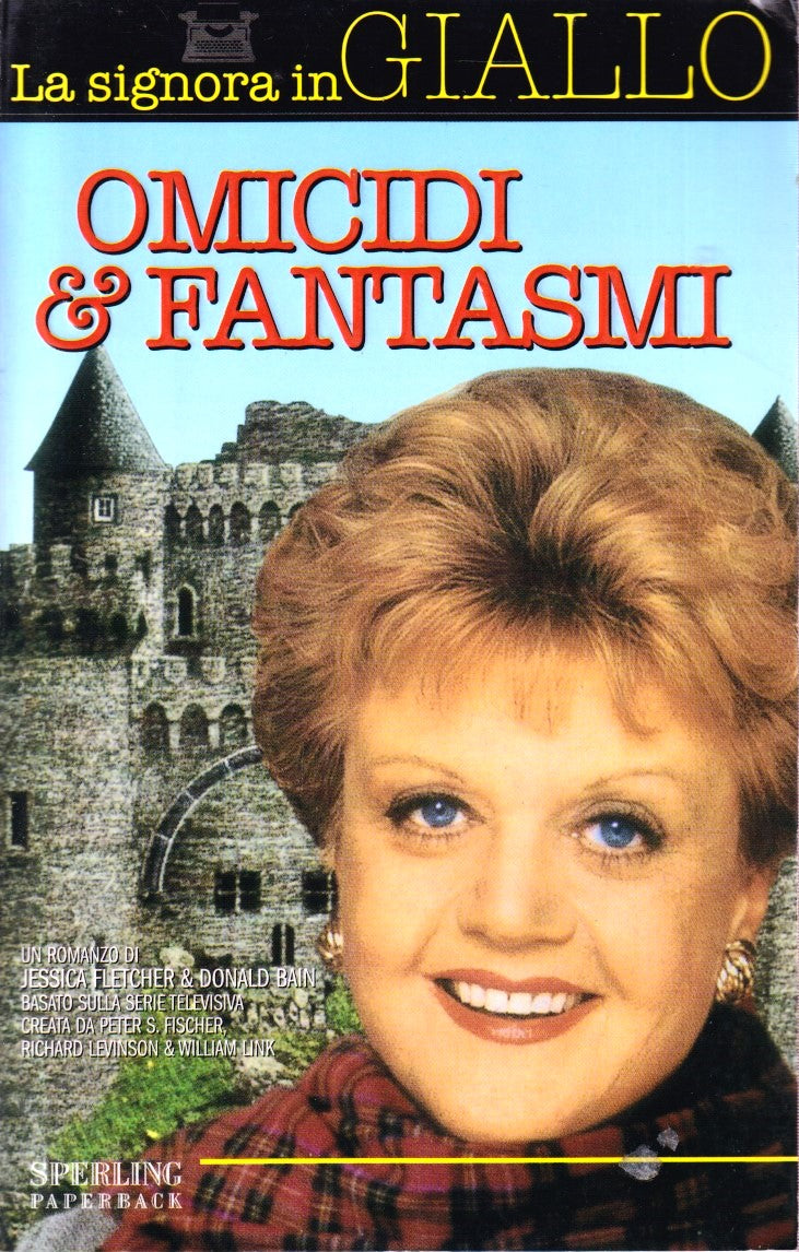 La signora in giallo Omicidi e fantasmi- Jessica Fletcher- Sperling Paperback- XFS