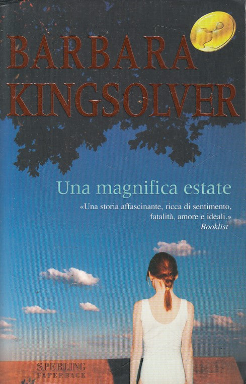 LN- UNA MAGNIFICA ESTATE - KINGSOLVER - SPERLING -- 1a ED. - 2003 - B - YFS601