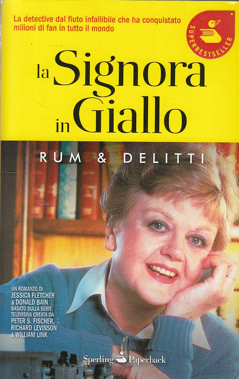 LG- LA SIGNORA IN GIALLO RUM E DELITTI-- SPERLING-- 1a ED.- 2004- B- ZDS85