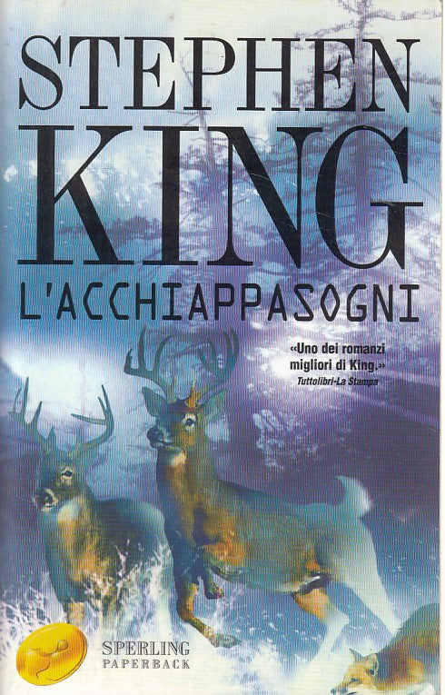 LG- L'ACCHIAPPASOGNI - STEPHEN KING - SPERLING -- 1a ED. - 2004 - B - ZDS619