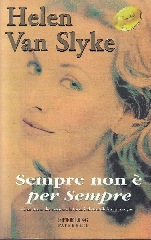 Sempre non e' sempre - Helen Van Slyke - Sperling Paperback - JXS12