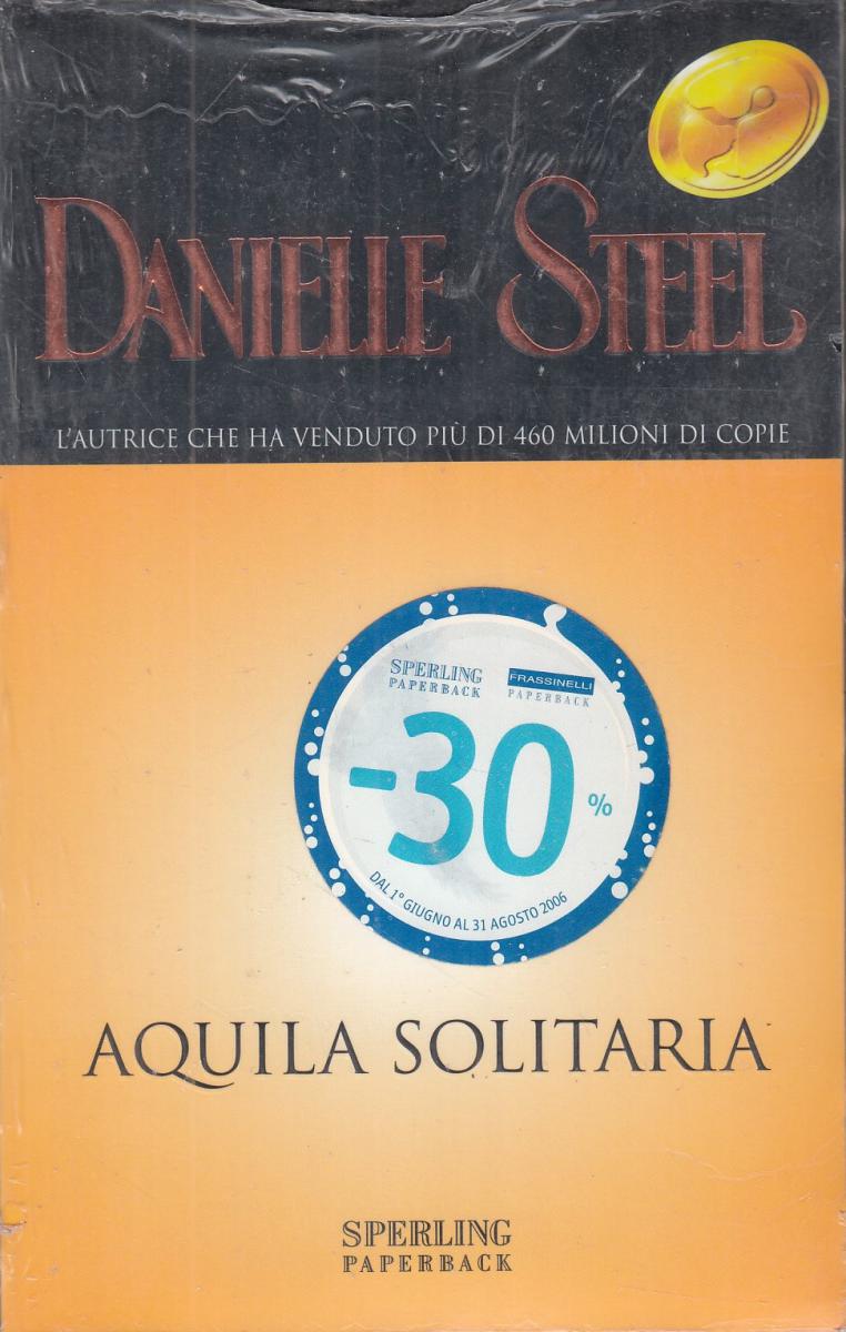 LN2- AQUILA SOLITARIA - DANIELLE STEEL - SPERLING PAPERBACK - B - JXS115