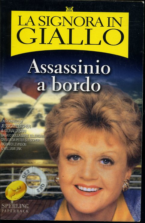 LG- LA SIGNORA IN GIALLO ASSASSINIO A BORDO -- SPERLING --- 2005 - B - YFS