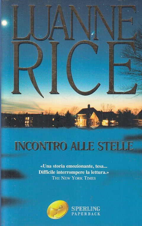 LN2- INCONTRO ALLE STELLE - RICE - SPERLING SUPERBESTSELLER - B - JXS190