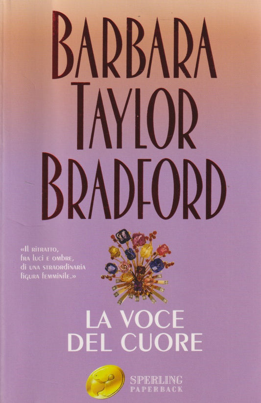 La voce del cuore - Barbara Taylor Bradford - Sperling - JXS332