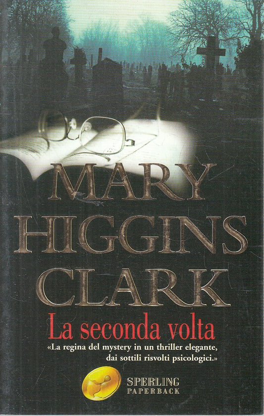 LN2- LA SECONDA VOLTA - MARY HIGGINS CLARK - SPERLING - B - JXS290