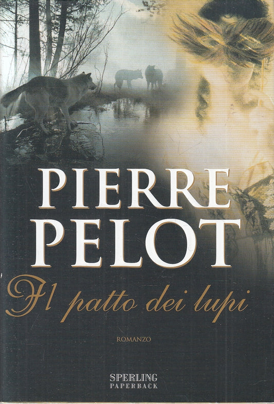LN2- IL PATTO DEI LUPI - PIERRE PELOT - SPERLING - BS - JXS36