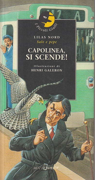 LG- CAPOLINEA, SI SCENDE! - NORD - MOTTA JUNIOR -- 1a ED. - 2003 - B - ZFS32