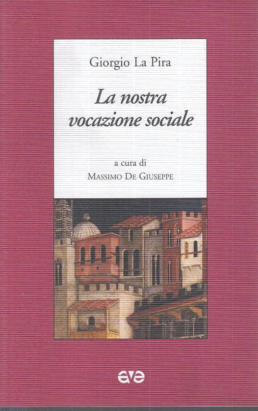 LS- LA NOSTRA VOCAZIONE SOCIALE - LA PIRA - AVE - MINIMA -- 2004 - B - YTS410