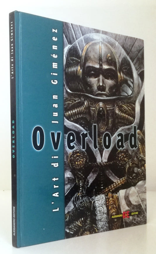 LN- L'ARTE DI JUAN GIMENEZ OVERLOAD -- ALESSANDRO EDITORE --- 1998 - C - VHX