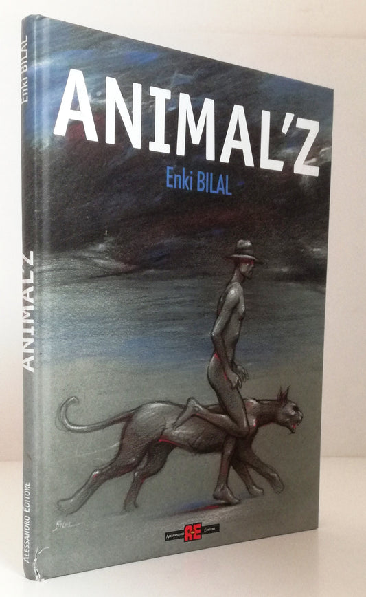 LN- ANIMAL'Z - ENKI BILAL - ALESSANDRO EDITORE - 2009 - C - VHX