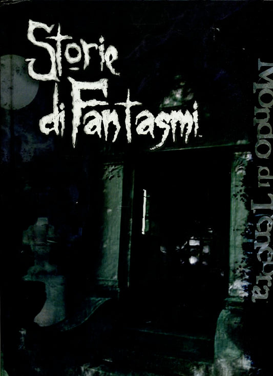 LF- MONDO DI TENEBRA STORIE DI FANTASMI MANUALE GIOCO DI RUOLO - 2004 - C - NGX