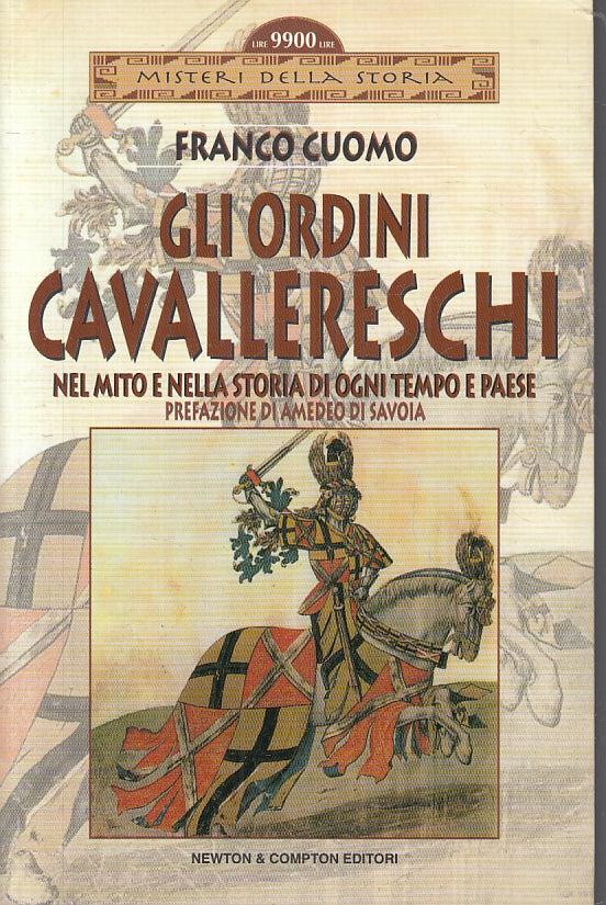 LS- GLI ORDINI CAVALLERESCHI - FRANCO CUOMO - NEWTON COMPTON --- 2001- B- ZFS131